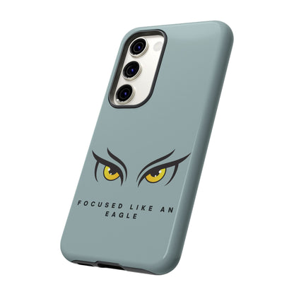 Phone Case - Focus Like an Eagle Tough Case