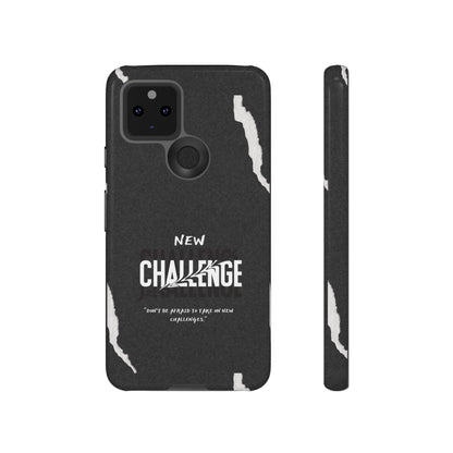 motivational new challenge phone Cases