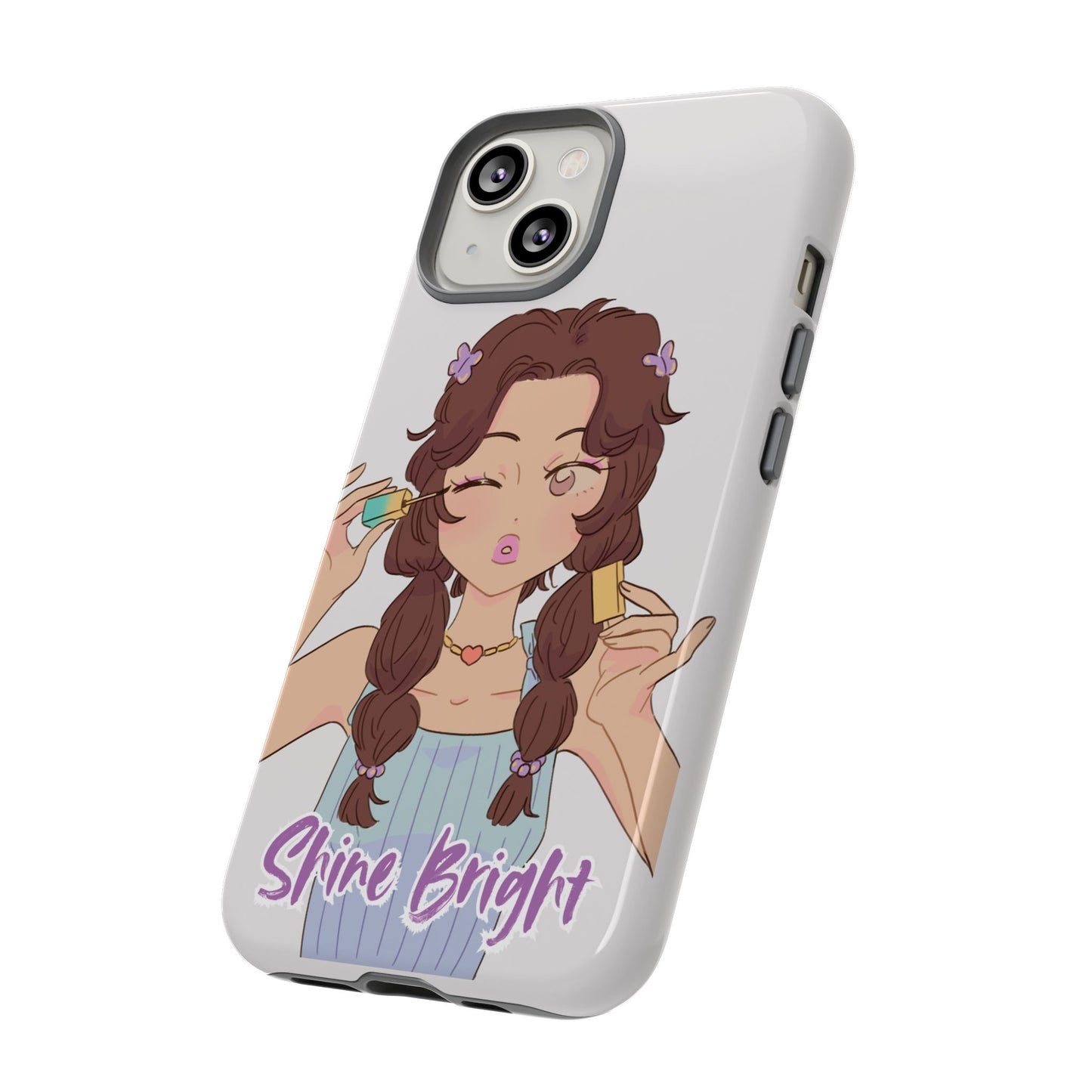 Phone Case - Shine Bright Girl Make Makeup