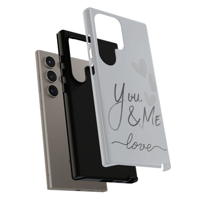 Phone Cases - 'You and Me Love' design