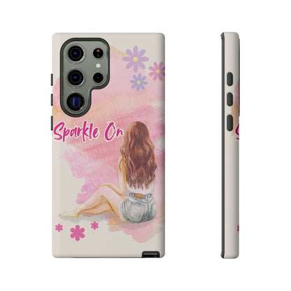 Phone Case - Sparkle On, Girl Tough Case