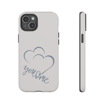 Phone Cases you and me 2 hearts Tough Cases