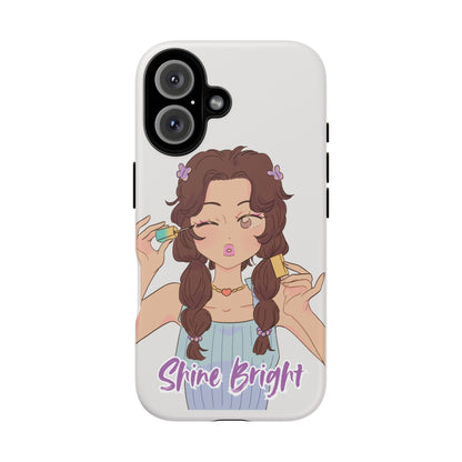 Phone Case - Shine Bright Girl Make Makeup