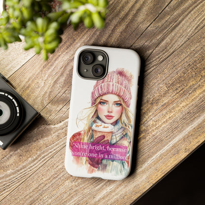 Phone Case - Girls Motivation Beautiful Shine Bright Tough Case