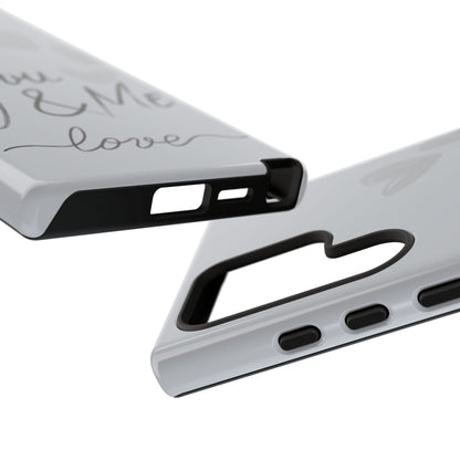 Phone Cases - 'You and Me Love' design