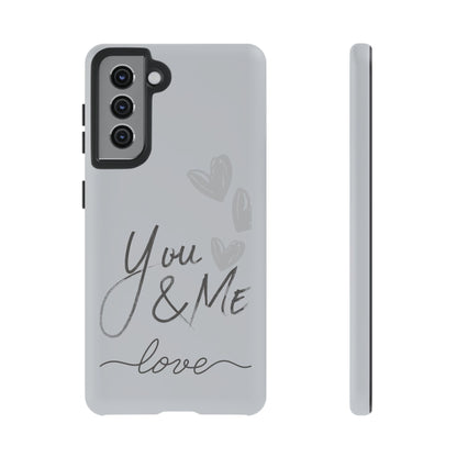 Phone Cases - 'You and Me Love' design