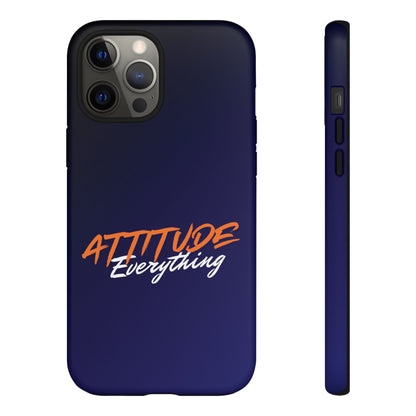 Attitude Is Everything - Stylish blue for Bold PersonalitiesTough Cases