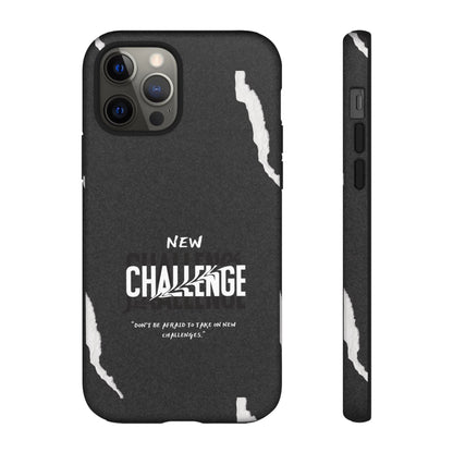 motivational new challenge phone Cases