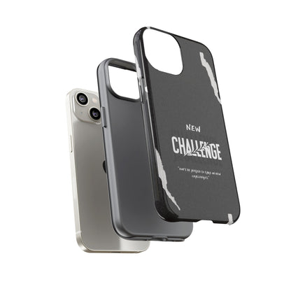 motivational new challenge phone Cases