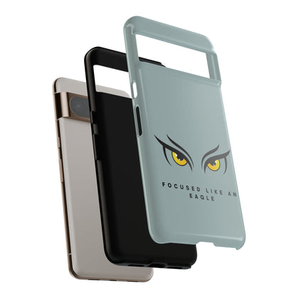 Phone Case - Focus Like an Eagle Tough Case