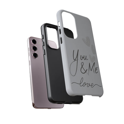 Phone Cases - 'You and Me Love' design