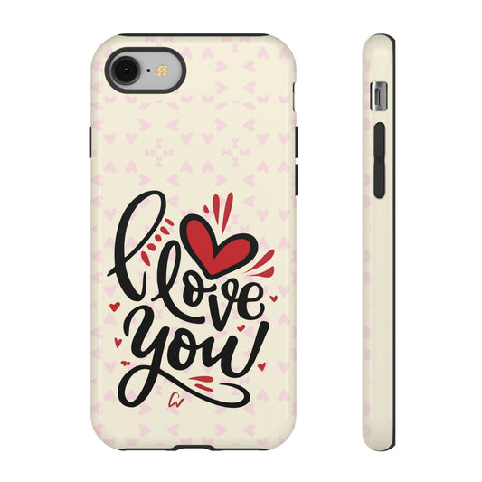 Phone Case Tough Cases with 'I Love You' Design