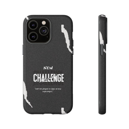 motivational new challenge phone Cases