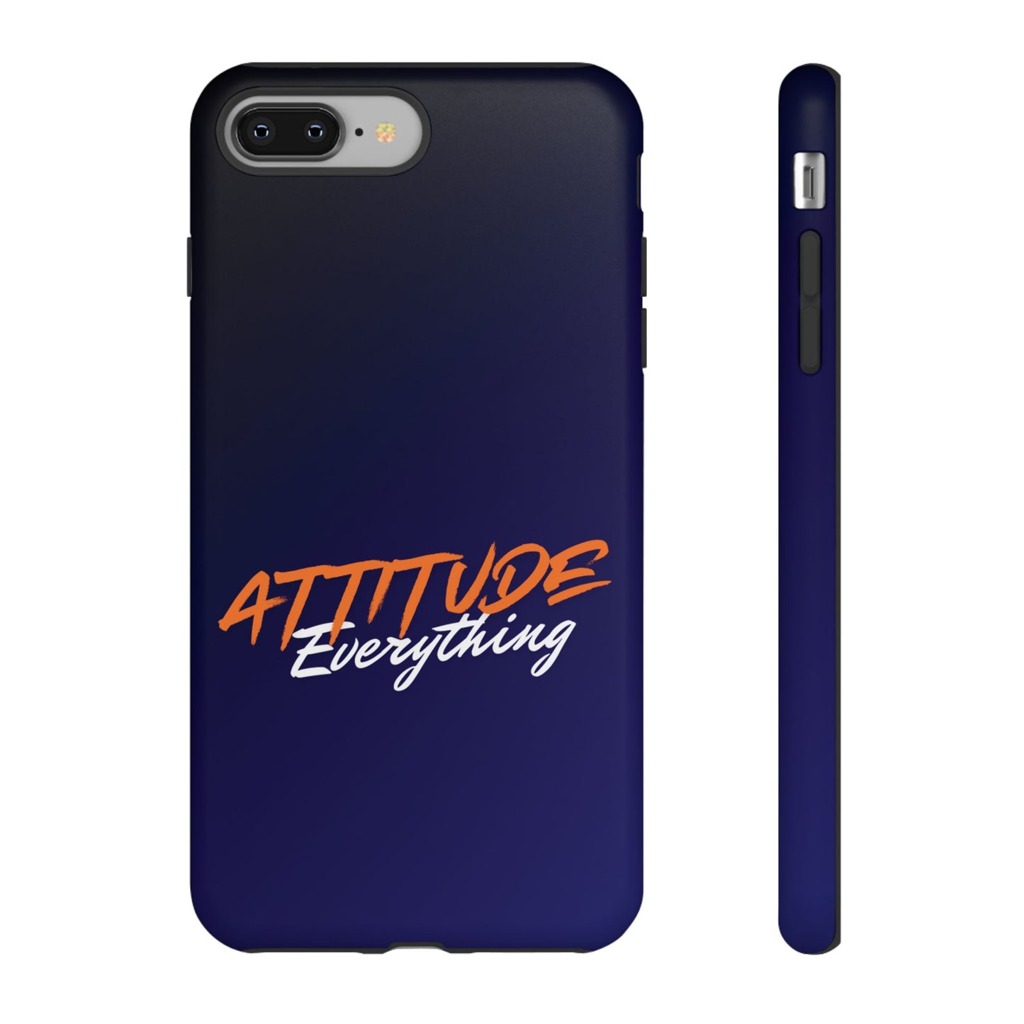 Attitude Is Everything - Stylish blue for Bold PersonalitiesTough Cases