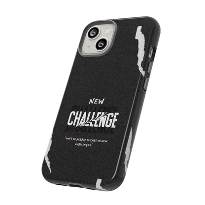 motivational new challenge phone Cases