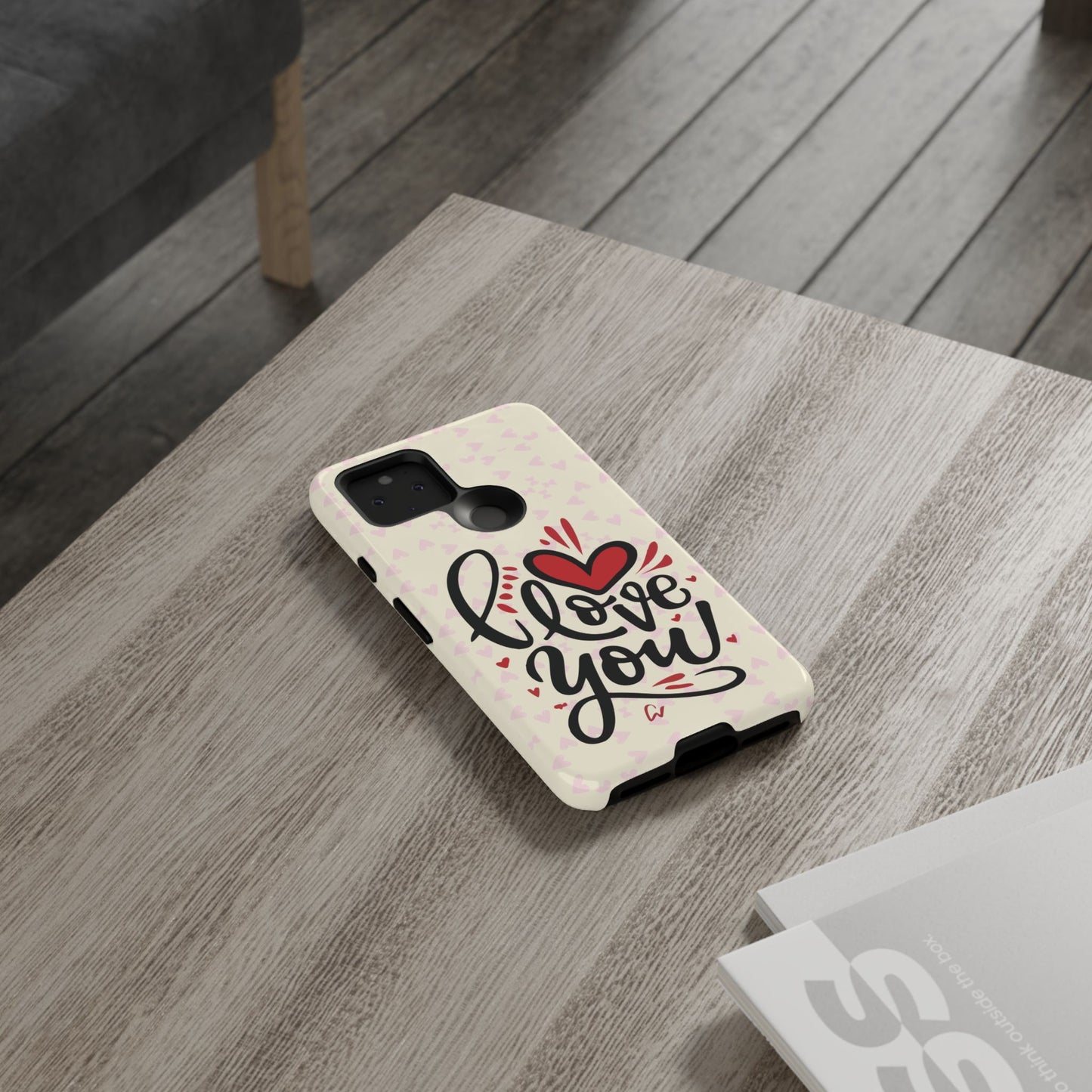 Phone Case Tough Cases with 'I Love You' Design