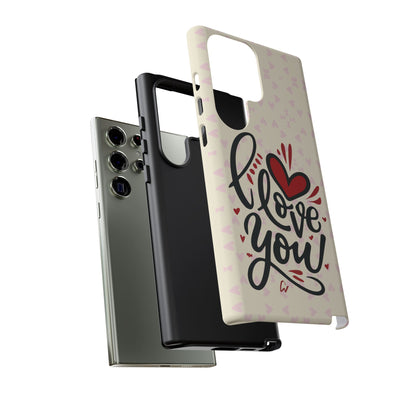 Phone Case Tough Cases with 'I Love You' Design