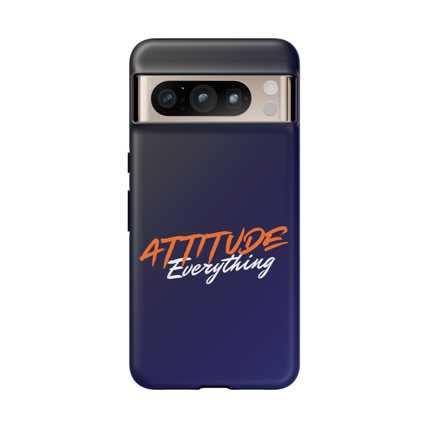 Attitude Is Everything - Stylish blue for Bold PersonalitiesTough Cases