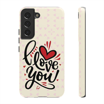 Phone Case Tough Cases with 'I Love You' Design