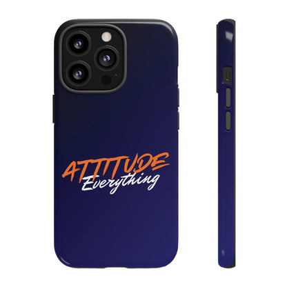 Attitude Is Everything - Stylish blue for Bold PersonalitiesTough Cases