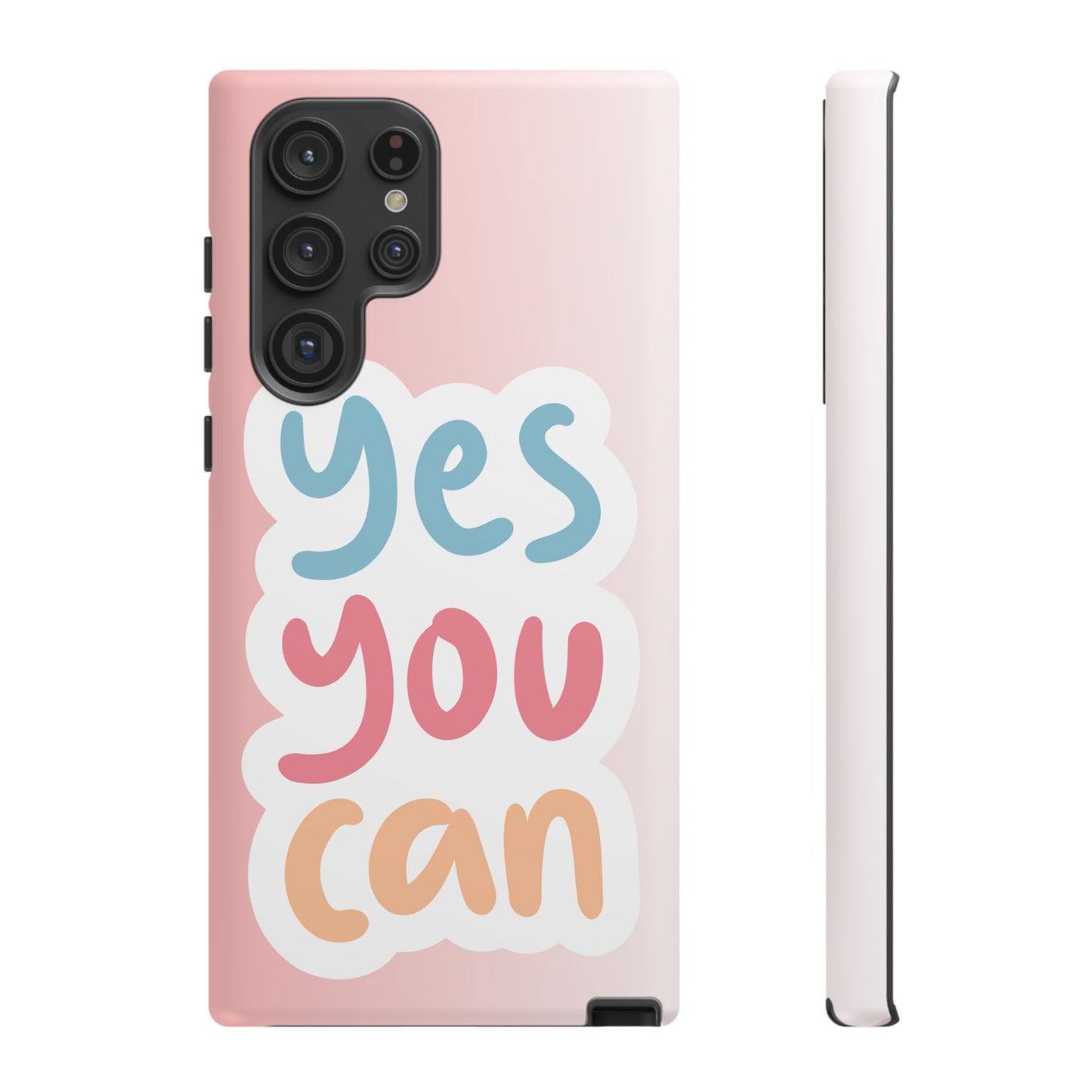 Phone Case - 'Yes You Can' Pink Tough Case