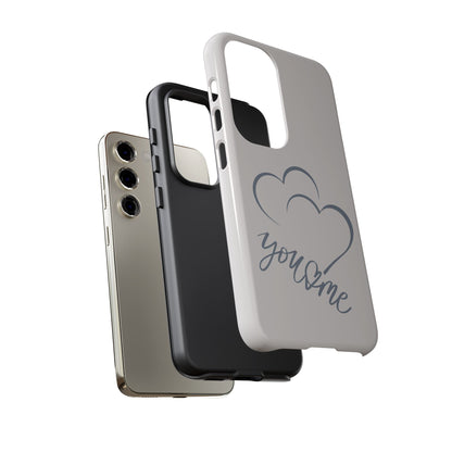 Phone Cases you and me 2 hearts Tough Cases