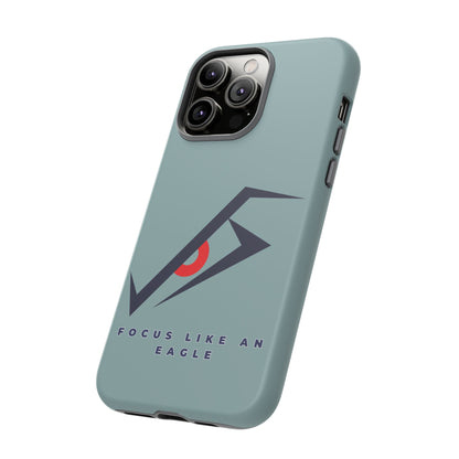 Focus Like an Eagle - Motivational Phone Case for High Achievers