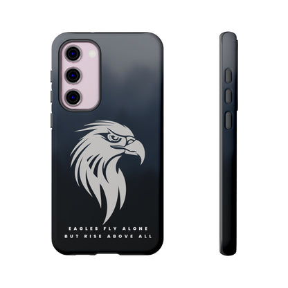 Phone Case Eagles Fly Alone Quote