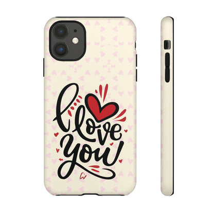 Phone Case Tough Cases with 'I Love You' Design