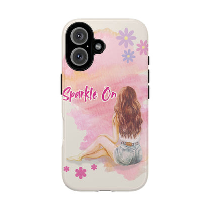 Phone Case - Sparkle On, Girl Tough Case