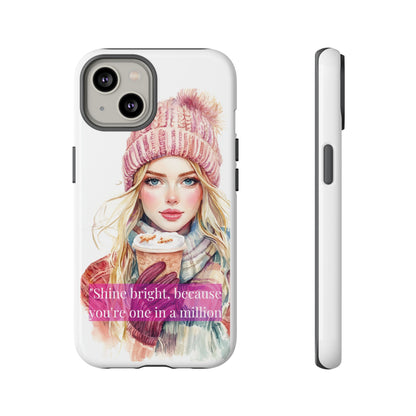 Phone Case - Girls Motivation Beautiful Shine Bright Tough Case