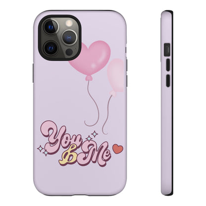 Phone Cases you and me 2 hearts ballon Tough Cases