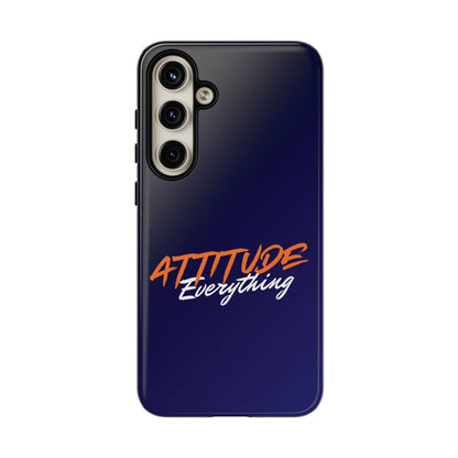 Attitude Is Everything - Stylish blue for Bold PersonalitiesTough Cases