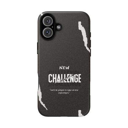 motivational new challenge phone Cases