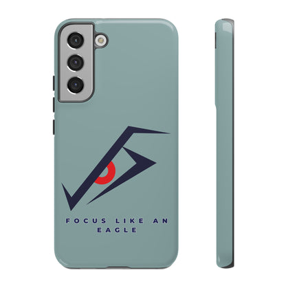 Focus Like an Eagle - Motivational Phone Case for High Achievers