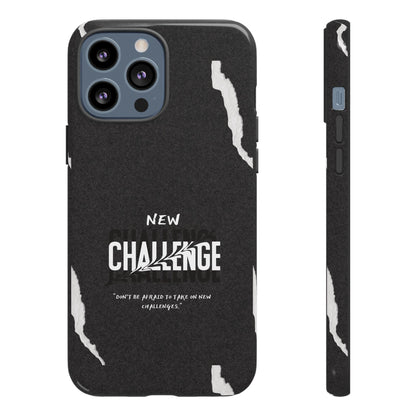 motivational new challenge phone Cases