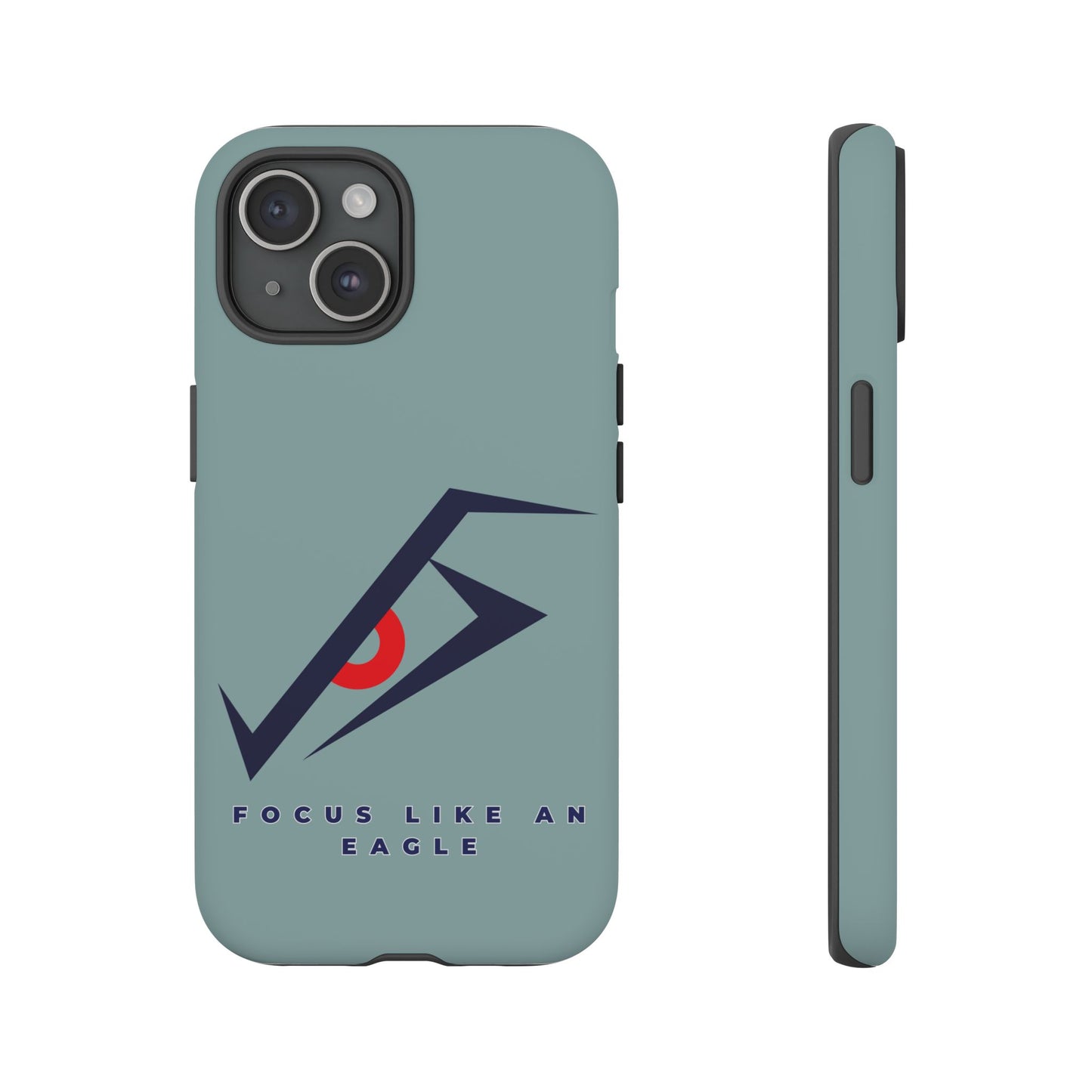 Focus Like an Eagle - Motivational Phone Case for High Achievers