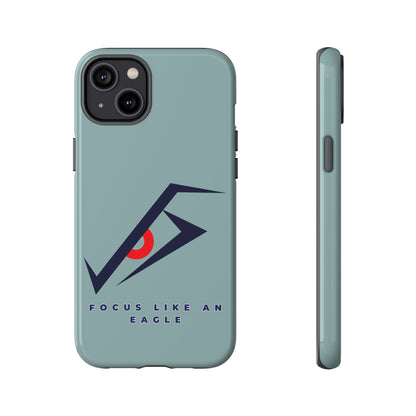 Focus Like an Eagle - Motivational Phone Case for High Achievers