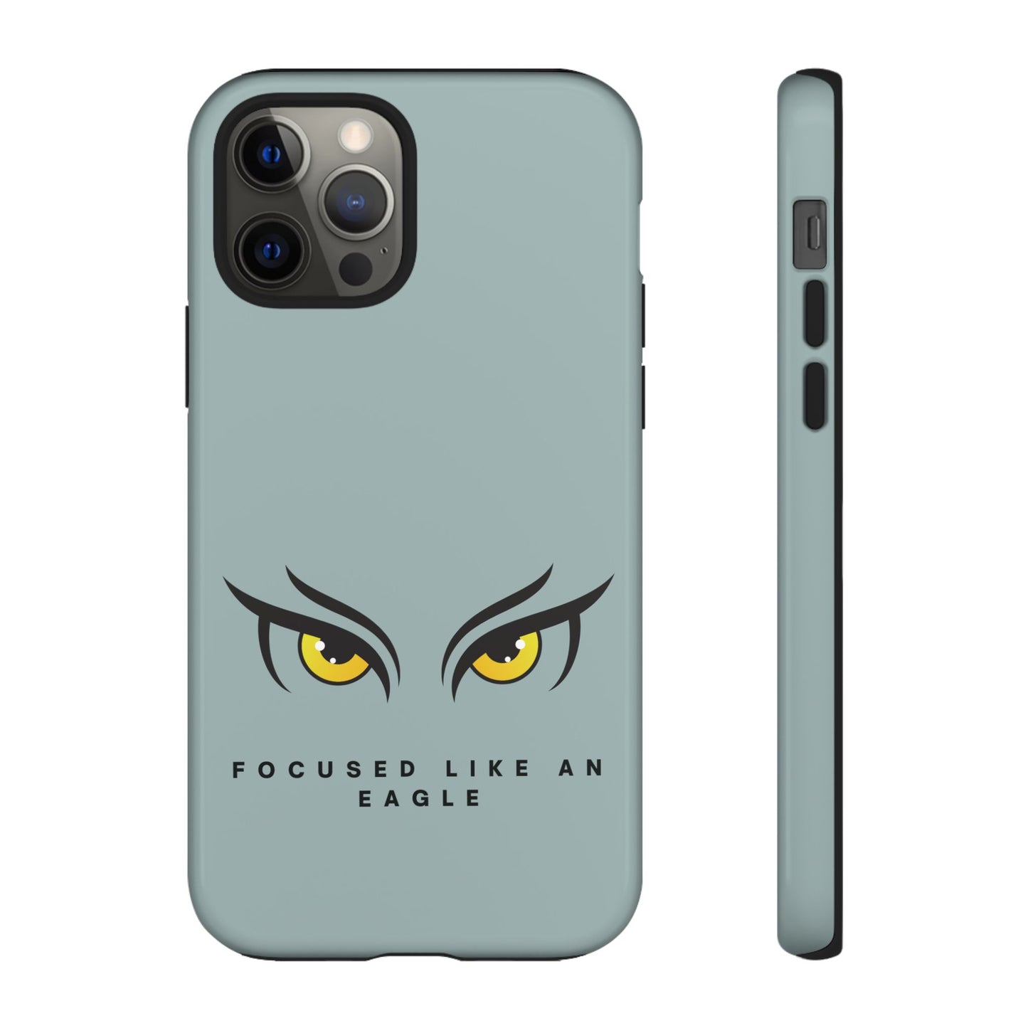 Phone Case - Focus Like an Eagle Tough Case