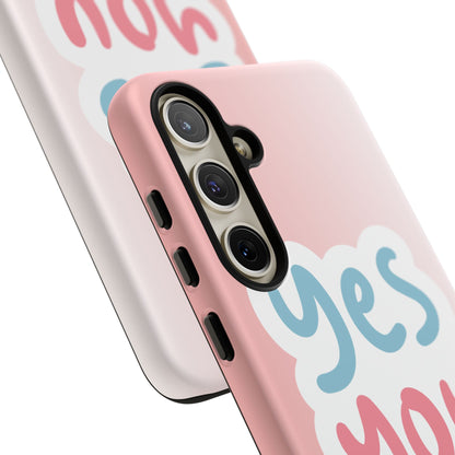 Phone Case - 'Yes You Can' Pink Tough Case