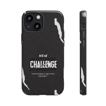 motivational new challenge phone Cases