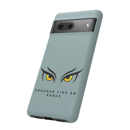 Phone Case - Focus Like an Eagle Tough Case