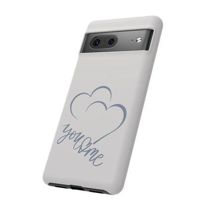 Phone Cases you and me 2 hearts Tough Cases