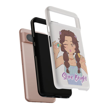 Phone Case - Shine Bright Girl Make Makeup