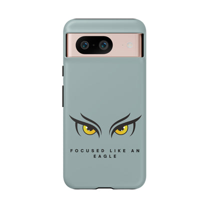 Phone Case - Focus Like an Eagle Tough Case