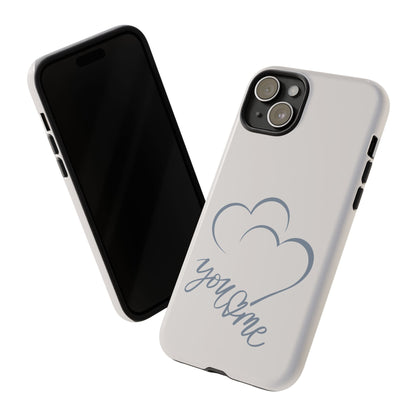 Phone Cases you and me 2 hearts Tough Cases