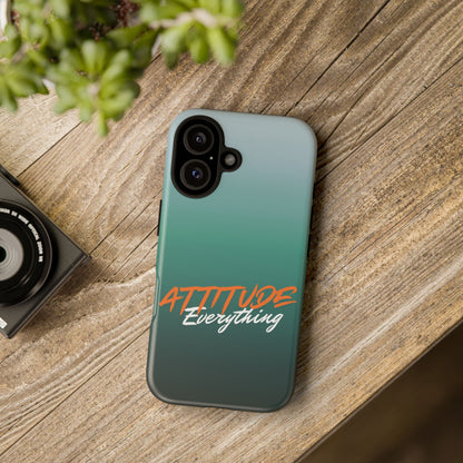 Attitude Is Everything - Stylish Phone Case for Bold Personalities Tough Cases