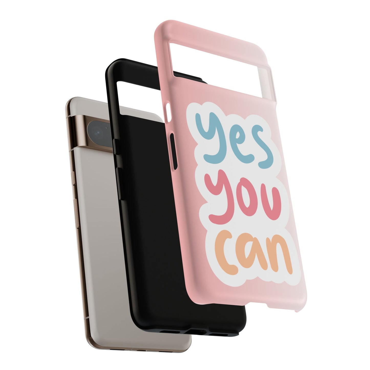 Phone Case - 'Yes You Can' Pink Tough Case