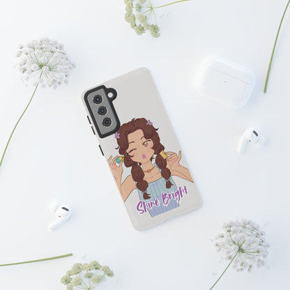 Phone Case - Shine Bright Girl Make Makeup