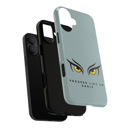 Phone Case - Focus Like an Eagle Tough Case